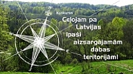 Sācies konkurss "Ceļojam pa Latvijas īpaši aizsargājamām dabas teritorijām!"